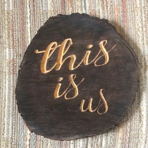 Handmade “This is Us” Wood Sign